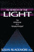 In Search of the Light; The Adventures of a Parapsychologist
