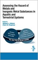 Assessing The Hazard Of Metals And Inorganic Metal Substances In Aquatic And Terrestrial Systems