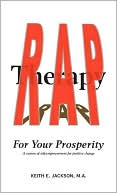 R a P Therapy for Your Prosperity