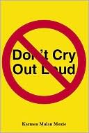 Don't Cry Out Loud
