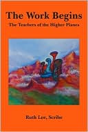 The Work Begins: With the Teachers of the Higher Planes
