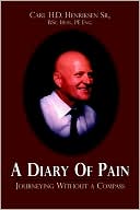 download A Diary of Pain : Journeying Without a Compass book