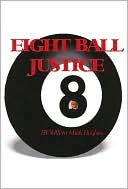 Eight Ball Justice