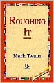 Roughing It