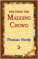 Far from the Madding Crowd