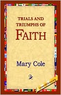 Trials and Triumphs of Faith