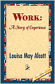 Work: A Story of Experience