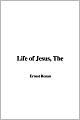 The Life of Jesus