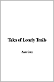 Tales of Lonely Trails