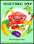 Vegetable Soup/the Fruit Bowl: The Nutritional ABC's/a Contest among the Fruit