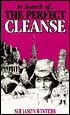 In Search of the Perfect Cleanse