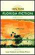 100% Pure Florida Fiction: An Anthology