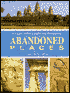 Abandoned Places: A Legacy of Past Cultures and Civilizations
