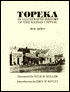 Topeka: An Illustrated History of the Kansas Capital
