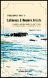 A Biographical Index to California & Western Artists: A Handbook Providing Reference to over 50 Books and Exhibition Catalogs as Biographical Sources