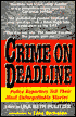 Crime on Deadline: Police Reporters Tell Their Most Unforgettable Stories