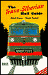 Trans-Siberian Rail Guide
