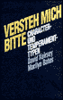 Versteh Mich Bitte: Character Und Temperament Typen