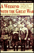 A Weekend with the Great War: Proceedings of the Fourth Annual Great War Interconference Seminar, Lisle, Illinois, 16-18 September 1994