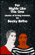 For Nights Like This One: Stories of Loving Women