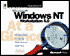 Microsoft Windows NT Workstation 4.0 at a Glance