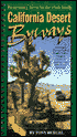 California Desert Byways: Owens Valley, Death Valley, Mojave Preserve, Joshua Tree and Anza-Borrego