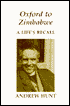 Oxford to Zimbabwe: A Life's Recall