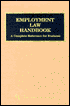 Employment Law Handbook: A Complete Reference for Business