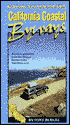 California Coastal Byways: Broads to Adventure from the Oregon Border to the San Diego Area