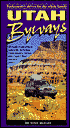Utah Byways; Backcountry Drives for the Whole Family