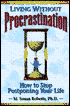 Living without Procrastination
