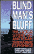 Blind Man's Bluff: The Untold Story of American Submarine Espionage