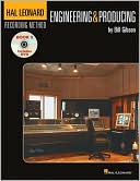 Hal Leonard Recording Method: Engineering and Producing