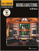 Hal Leonard Recording Method: Mixing and Mastering
