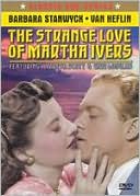 The Strange Love of Martha Ivers with Barbara Stanwyck