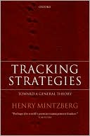 Tracking Strategies: Towards a General Theory of Strategy Formation
