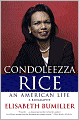 Condoleezza Rice: An American Life: A Biography