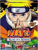 Naruto: Rise of a Ninja: Prima Official Game Guide