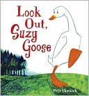 Look Out, Suzy Goose