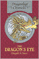 The Dragon's Eye (Dragonology Chronicles #1)