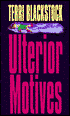 Ulterior Motives (Sun Coast Chronicles Series #3)