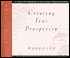 The Creating True Prosperity: Workbook