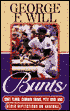 Bunts: Curt Flood, Camden Yards, Pete Rose and Other Reflections on Baseball