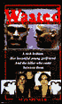 Wasted: A Fatal Lesbian Love Triangle... an Out-of-Control Killer