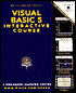 Visual Basic 5 Interactive Course