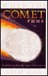 When the Comet Runs: Prophecies for the New Millennium