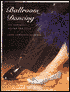 Ballroom Dancing: The Romance, Rhythm and Style