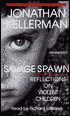 Savage Spawn: Reflections on Violent Children