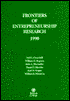 Frontiers of Entrepreneurship Research, 1990: Proceedings of the 10th Annual Entrepreneurship Research Conference