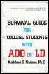 Survival Guide for College Students with ADD or LD